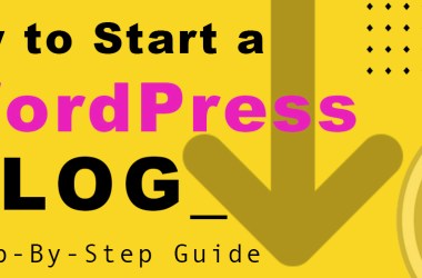 how to start Wordpress blog guide