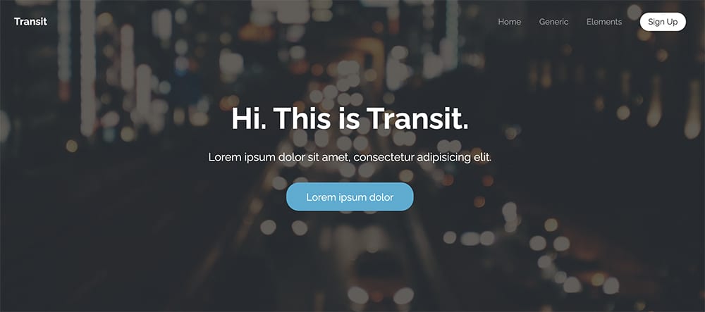 Transit is A clean, minimal design that gets straight to the point.